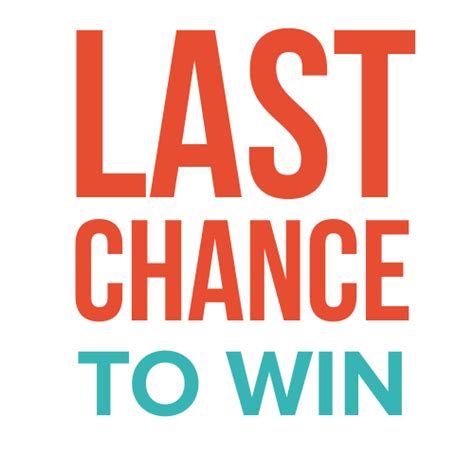 FINAL CHANCE TO WIN A TRIP TO .